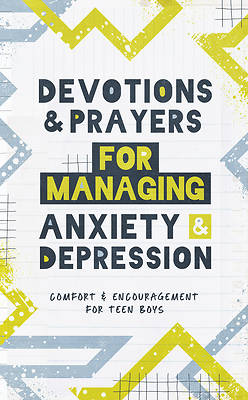 Picture of Devotions and Prayers for Managing Anxiety and Depression (Teen Boy)
