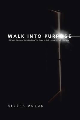 Picture of Walk into Purpose