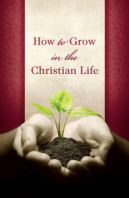 Picture of How to Grow in the Christian Life (Pkg of 25)