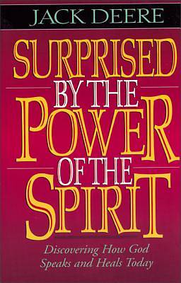 Picture of Surprised by the Power of the Spirit