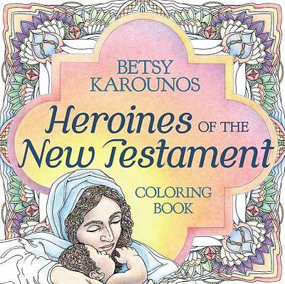 Picture of Heroines of the New Testament Coloring Book