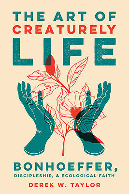 Picture of The Art of Creaturely Life