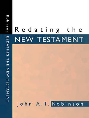 Picture of Redating the New Testament