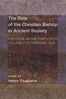 Picture of The Role of the Christian Bishop in Ancient Society