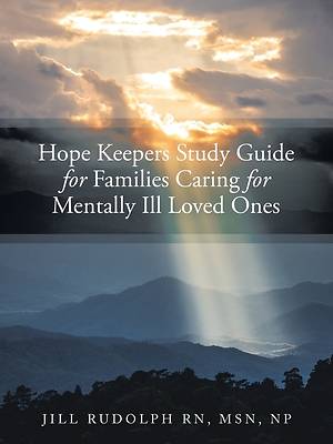 Picture of Hope Keepers Study Guide for Families Caring for Mentally Ill Loved Ones