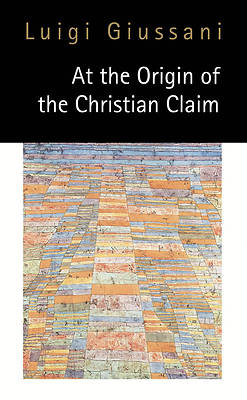 Picture of At the Origin of the Christian Claim