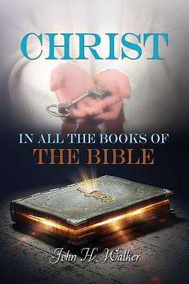 Picture of Christ in All the Books of the Bible