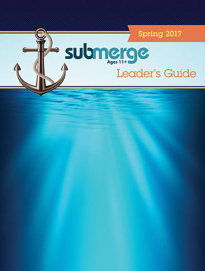 Picture of Submerge Ages 11+ Leader's Guide Spring 2017