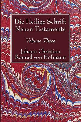 Picture of Die Heilige Schrift Neuen Testaments, Volume Three