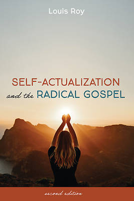 Picture of Self-Actualization and the Radical Gospel