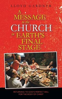 Picture of A Message to the Church in Earth's Final Stage