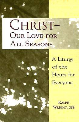 Picture of Christ- Our Love for All Seasons