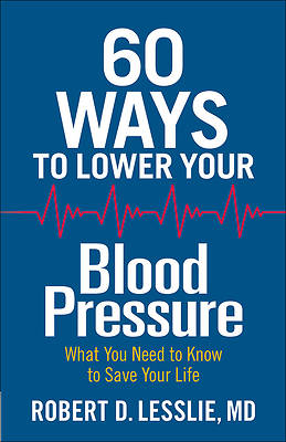 Picture of 60 Ways to Lower Your Blood Pressure