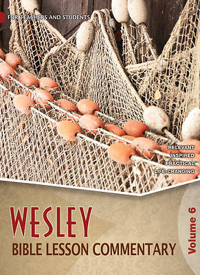 Picture of Wesley Bible Lesson Commentary Volume 6