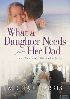 Picture of What a Daughter Needs From Her Dad [ePub Ebook]