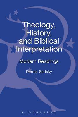 Picture of Theology, History and Biblical Interpretation