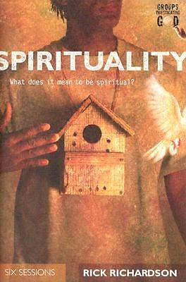 Picture of Spirituality: What Does It Mean to Be Spiritual?