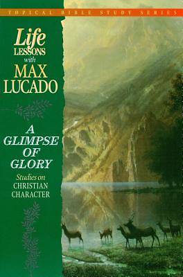 Picture of Life Lessons - A Glimpse of Glory