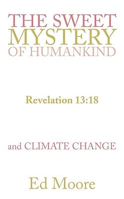 Picture of The Sweet Mystery of Humankind and Climate Change
