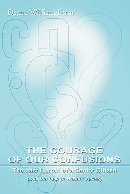 Picture of The Courage of Our Confusions