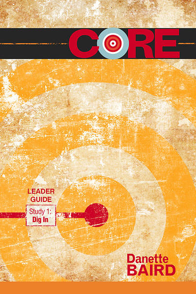Picture of CORE Study 1: Dig In Leader Guide PDF Download