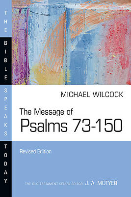 Picture of The Message of Psalms 73-150