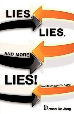 Picture of Lies, Lies, and More Lies!