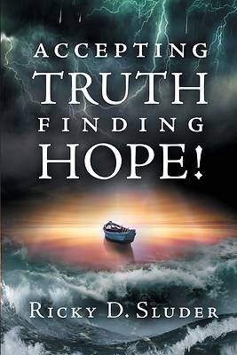 Picture of Accepting Truth, Finding Hope!