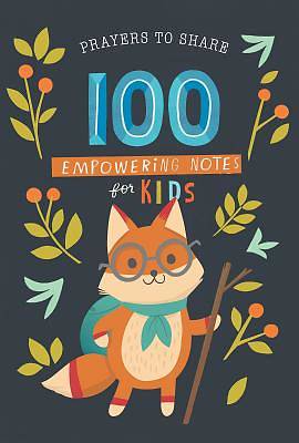 Picture of Prayers to Share - 100 Empowering Notes for Kids
