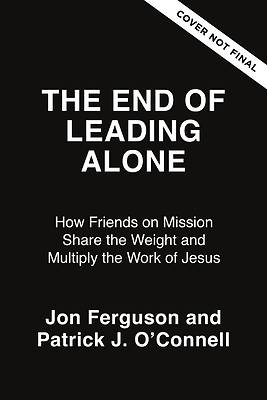 The End of Leading Alone