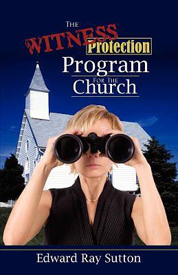 Picture of The Witness Protection Program for the Church