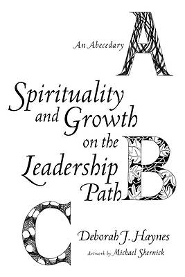 Picture of Spirituality and Growth on the Leadership Path