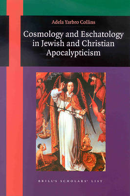 Picture of Cosmology and Eschatology in Jewish and Christian Apocalypticism