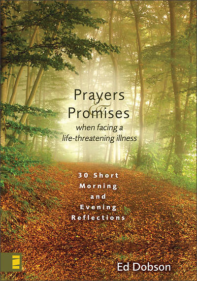 Picture of Prayers and Promises When Facing a Life-Threatening Illness