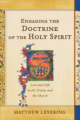Picture of Engaging the Doctrine of the Holy Spirit