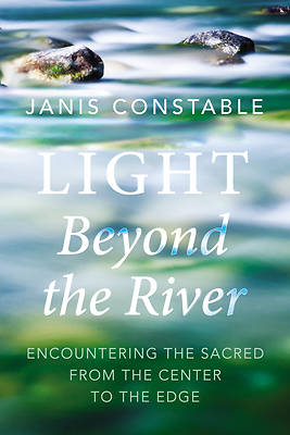 Picture of Light Beyond the River