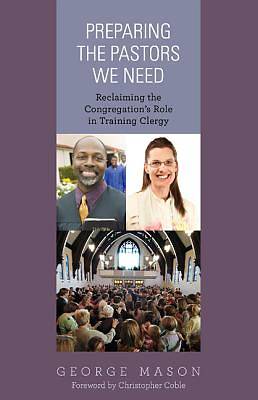 Picture of Preparing the Pastors We Need - eBook [ePub]