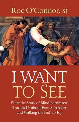 Picture of I Want to See