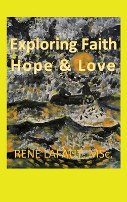 Picture of Exploring Faith, Hope & Love