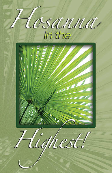 Picture of Hosanna in the Highest! Palm Sunday Bulletin Pkg of 100