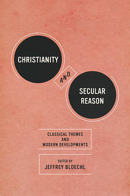 Picture of Christianity and Secular Reason