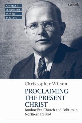 Picture of Proclaiming the Present Christ