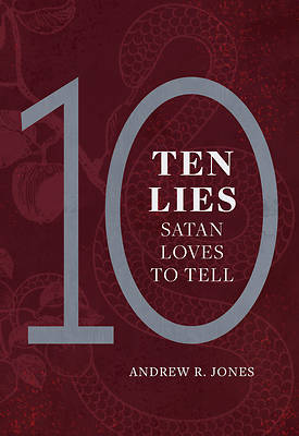 Picture of Ten Lies Satan Loves to Tell