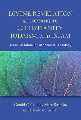 Picture of Divine Revelation According to Christianity, Judaism, and Islam