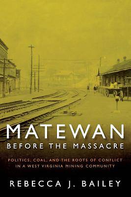 Picture of Matewan Before the Massacre