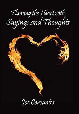 Picture of Flaming the Heart with Sayings and Thoughts