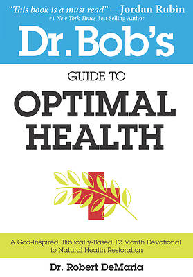 Picture of Dr. Bob's Guide to Optimal Health