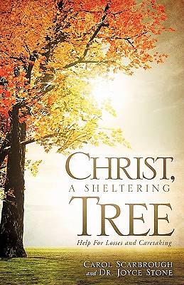 Picture of Christ, a Sheltering Tree Help for Losses and Caretaking