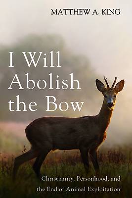 Picture of I Will Abolish the Bow