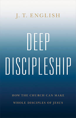 Picture of Deep Discipleship